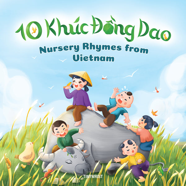 📗 Bilingual Board Book "10 Khúc Đồng Dao" 10 Nursery Rhymes, from Vietnam